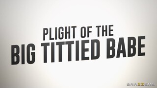 The Plight of the Brunette with Huge Tits - putains passionnées en HD BIGWHORE.COM